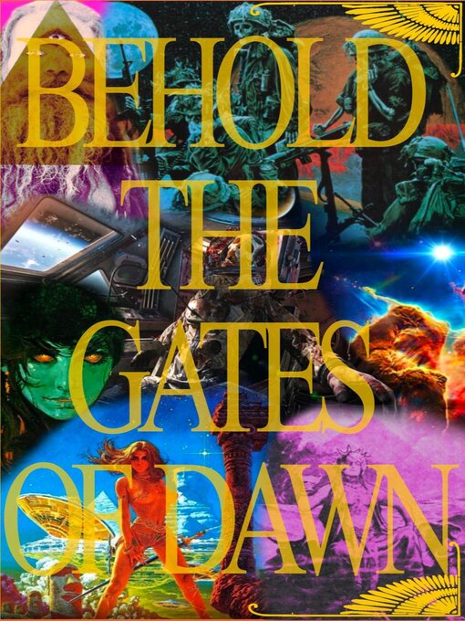 Title details for Behold the Gates of Dawn by Cleave Ahava - Available